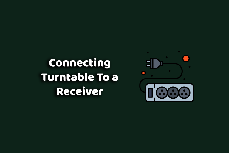 Connecting Turntable To A Receiver