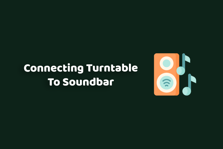 Connecting Turntable To Soundbar