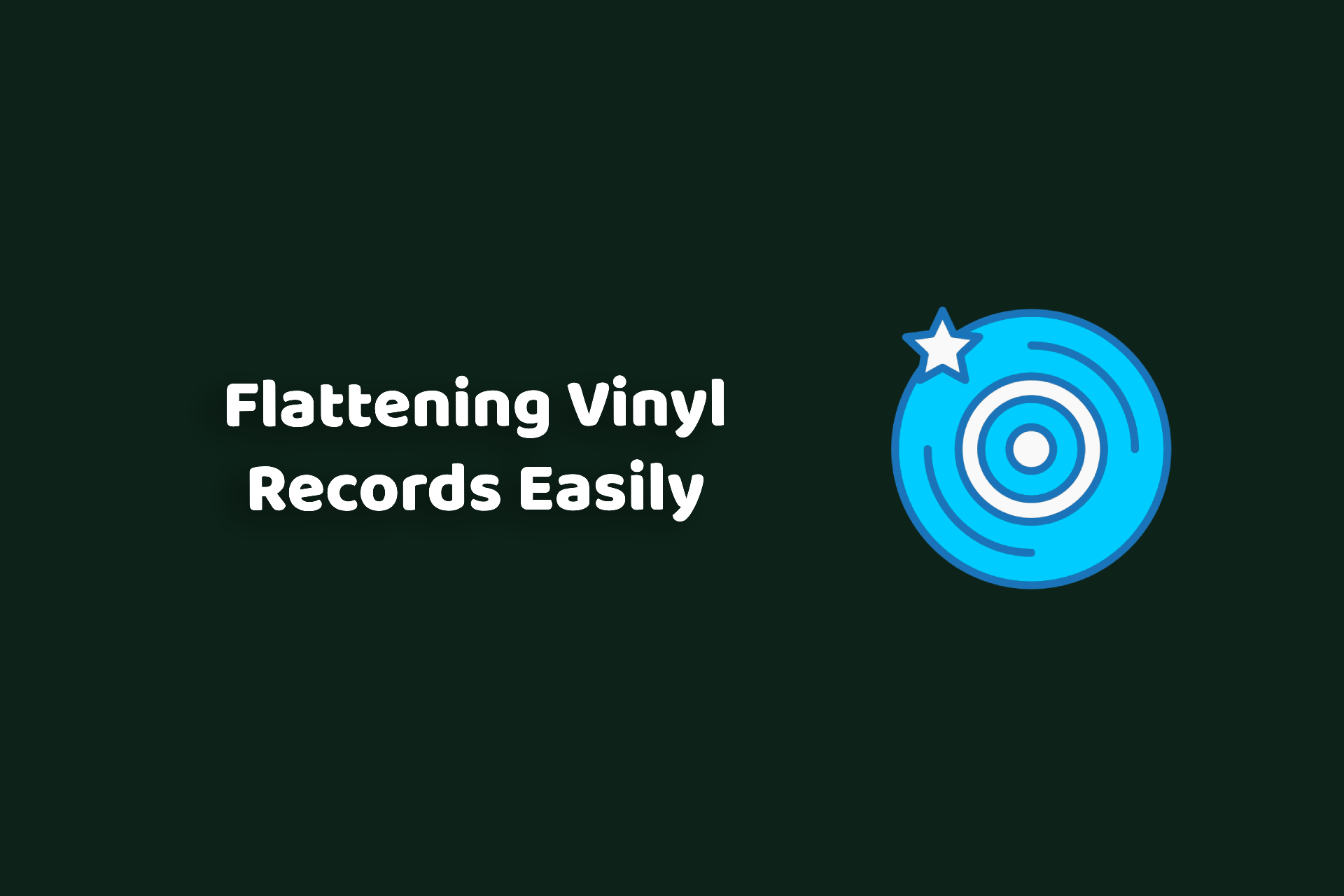 Flattening Vinyl Records Easily